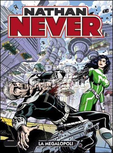 NATHAN NEVER #   257: LA MEGALOPOLI